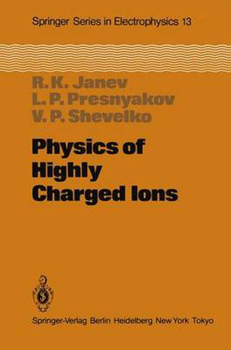 Cover image for Physics of Highly Charged Ions