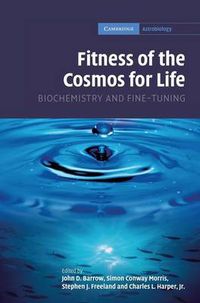 Cover image for Fitness of the Cosmos for Life: Biochemistry and Fine-Tuning