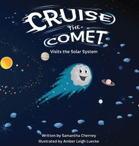 Cover image for Cruise the Comet Visits the Solar System