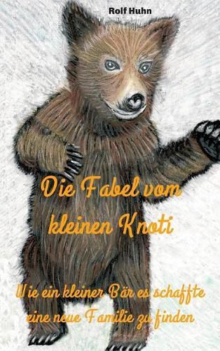 Cover image for Die Fabel vom kleinen Knoti