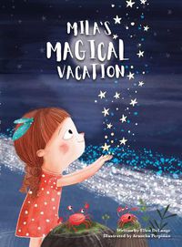 Cover image for Mila's Magical Vacation