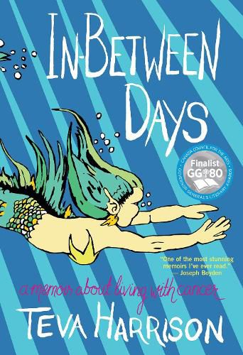 Cover image for In-Between Days: A Memoir About Living with Cancer