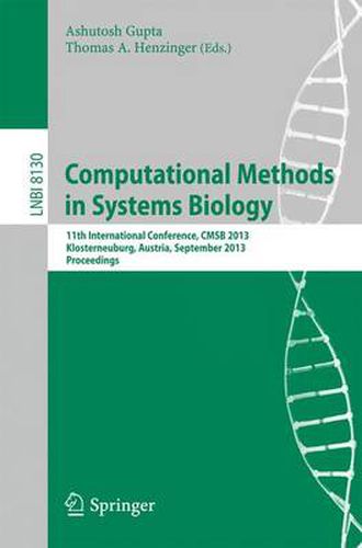 Cover image for Computational Methods in Systems Biology: 11th International Conference, CMSB 2013, Klosterneuburg, Austria, September 22-24, 2013, Proceedings