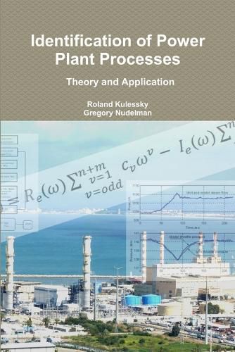 Cover image for Identification of Power Plant Processes - Theory and Application