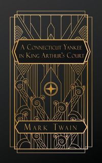 Cover image for A Connecticut Yankee in King Arthur's Court