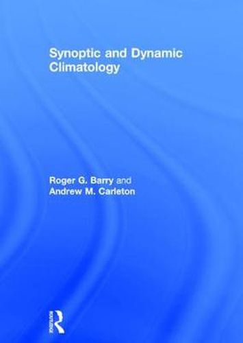 Cover image for Synoptic and Dynamic Climatology