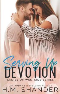 Cover image for Serving Up Devotion