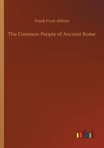 The Common People of Ancient Rome