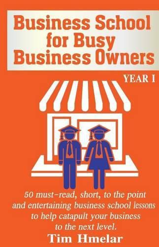 Cover image for Business School For Busy Business Owners