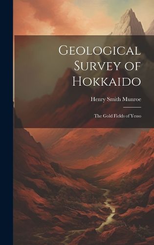 Cover image for Geological Survey of Hokkaido