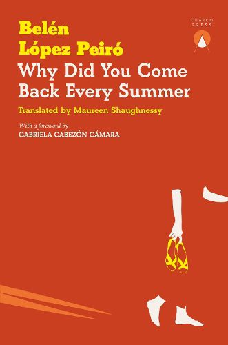 Cover image for Why Did You Come Back Every Summer