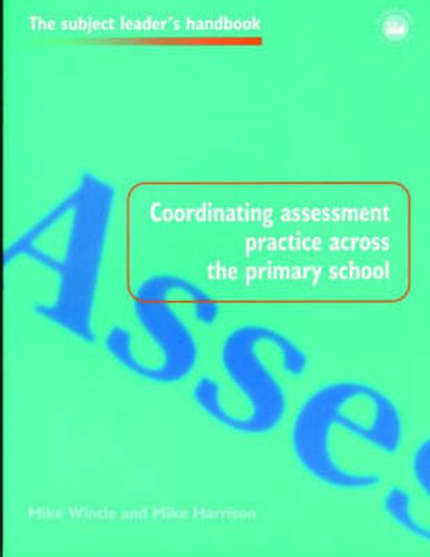 Cover image for Coordinating Assessment Practice Across the Primary School