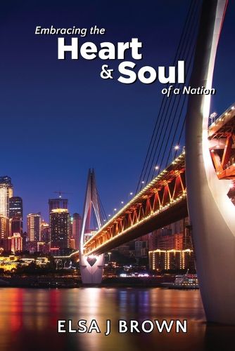 Cover image for Embracing the Heart and Soul of a Nation