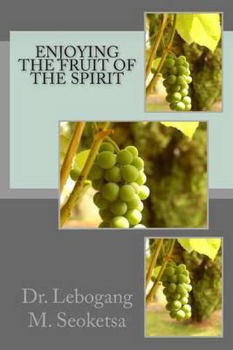 Cover image for Enjoying the Fruit of the Spirit