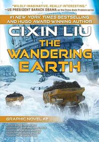Cover image for The Wandering Earth: Cixin Liu Graphic Novels #2