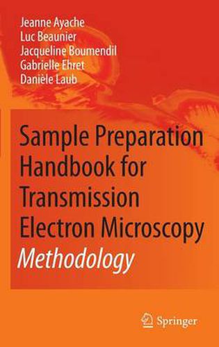 Sample Preparation Handbook for Transmission Electron Microscopy: Methodology