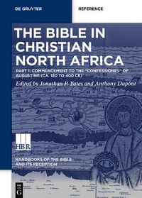 Cover image for The Bible in Christian North Africa