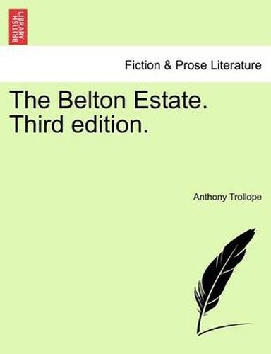 Cover image for The Belton Estate. Third Edition.