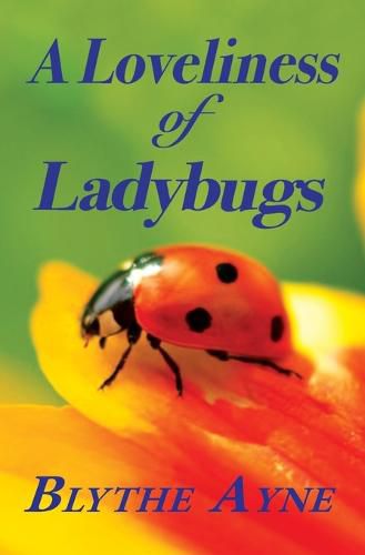 Cover image for A Loveliness of Ladybugs