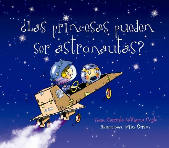 Cover image for Las Princesas Pueden Ser Astronautas?