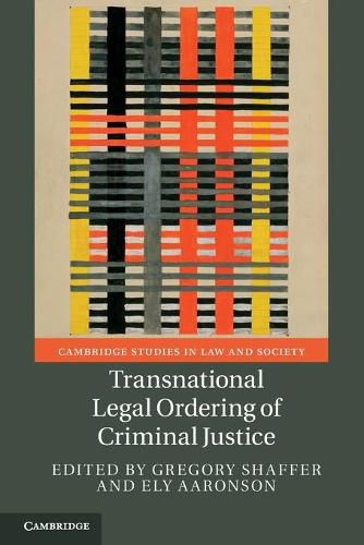 Cover image for Transnational Legal Ordering of Criminal Justice