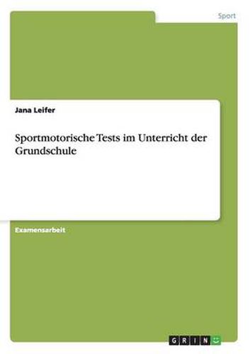 Cover image for Sportmotorische Tests im Unterricht der Grundschule