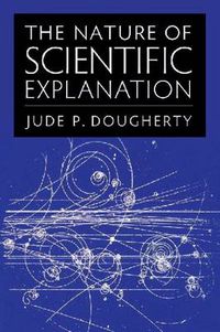 Cover image for The Nature of Scientific Explanation