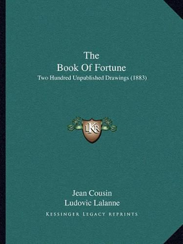 The Book of Fortune: Two Hundred Unpublished Drawings (1883)