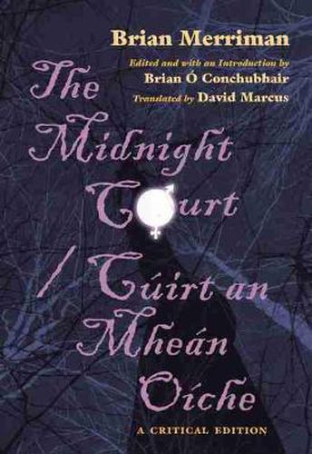 Cover image for The Midnight Court / Cuirt an Mhean Oiche: A Critical Edition