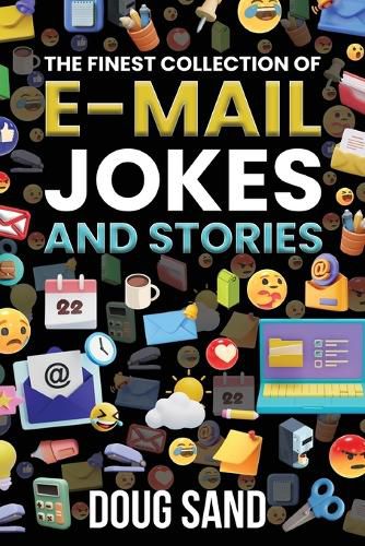 Cover image for The Finest Collection of E-Mail Jokes and Stories