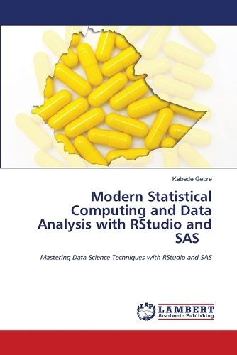 Cover image for Modern Statistical Computing and Data Analysis with RStudio and SAS