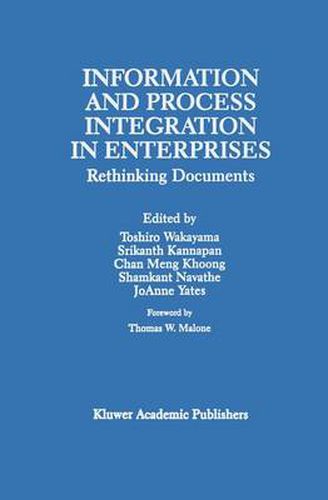 Cover image for Information and Process Integration in Enterprises: Rethinking Documents