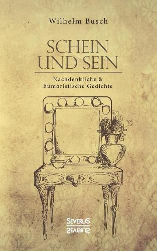 Cover image for Schein und Sein: Nachdenkliche und humoristische Gedichte