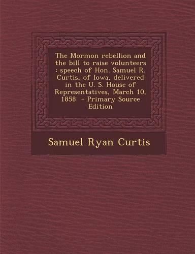 Cover image for The Mormon Rebellion and the Bill to Raise Volunteers