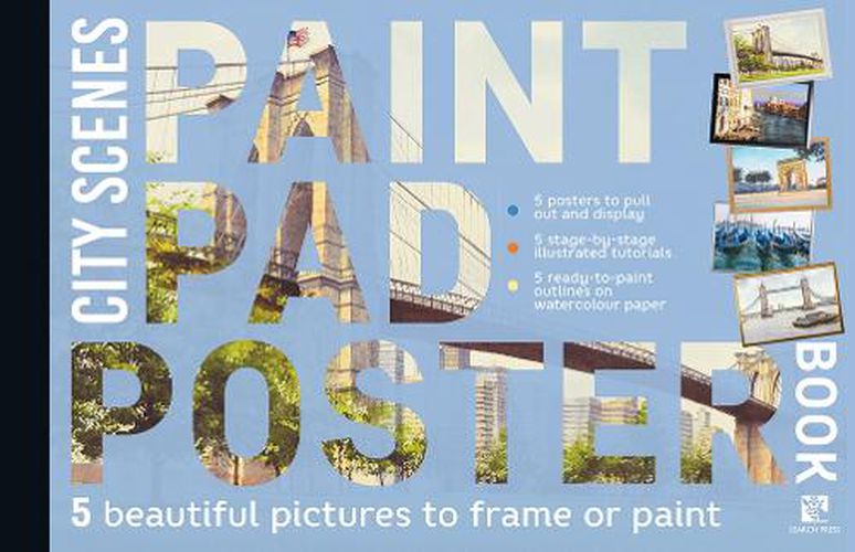 Cover image for Paint Pad Poster Book: City Scenes: 5 Beautiful Pictures to Frame or Paint