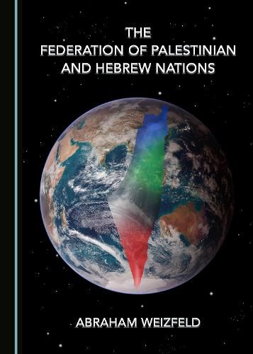 Cover image for The Federation of Palestinian and Hebrew Nations