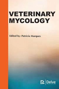 Cover image for Veterinary Mycology