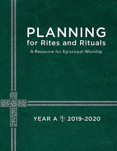 Cover image for Planning for Rites and Rituals: A Resource for Episcopal Worship