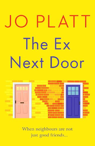 Cover image for The Ex Next Door: An utterly charming and funny romance