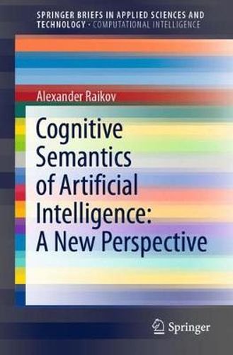 Cover image for Cognitive Semantics of Artificial Intelligence: A New Perspective