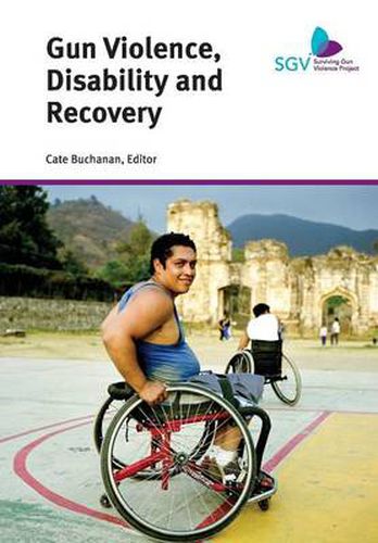 Cover image for Gun Violence, Disability and Recovery