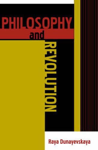 Philosophy and Revolution: From Hegel to Sartre, and from Marx to Mao