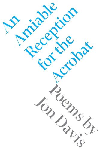 Cover image for An Amiable Reception for the Acrobat