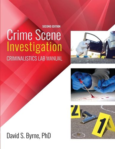 Cover image for Crime Scene Investigation: Criminalistics Lab Manual
