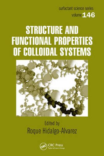 Cover image for Structure and Functional Properties of Colloidal Systems