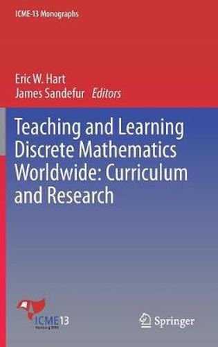 Cover image for Teaching and Learning Discrete Mathematics Worldwide: Curriculum and Research