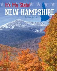 Cover image for New Hampshire: The Granite State