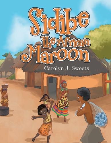 Cover image for Sidibe the African Maroon