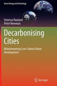 Cover image for Decarbonising Cities: Mainstreaming Low Carbon Urban Development