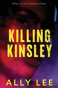 Cover image for Killing Kinsley